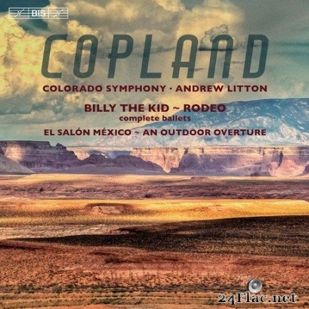 Andrew Litton, Colorado Symphony - Copland:  Billy the Kid, Rodeo (2015) Hi-Res
