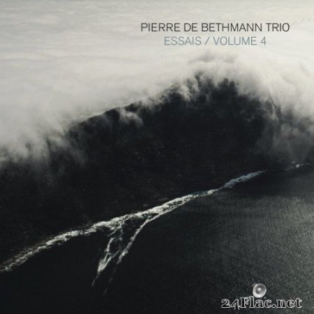 Pierre de Bethmann Trio - Essais, Volume 4 (2020) Hi-Res