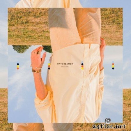 Tobias Dray - DAYDREAMER EP (2020) Hi-Res