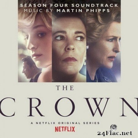Martin Phipps - The Crown: Season Four (Soundtrack from the Netflix Original Series) (2020) Hi-Res