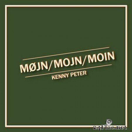Peter Kenny - Møjn/Mojn/Moin (2020) Hi-Res