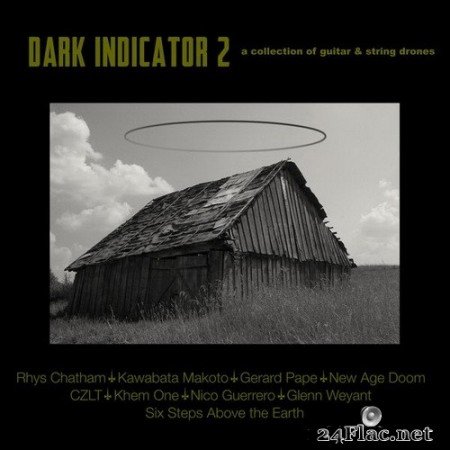 Dark Indicator II - a Collection of Guitar & String Drones (2020) Hi-Res