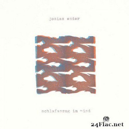 Josias Ender - Schlafanzug im Wind (2020) Hi-Res