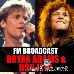 Bryan Adams & Bon Jovi - FM Broadcast Bryan Adams & Bon Jovi (2020) FLAC