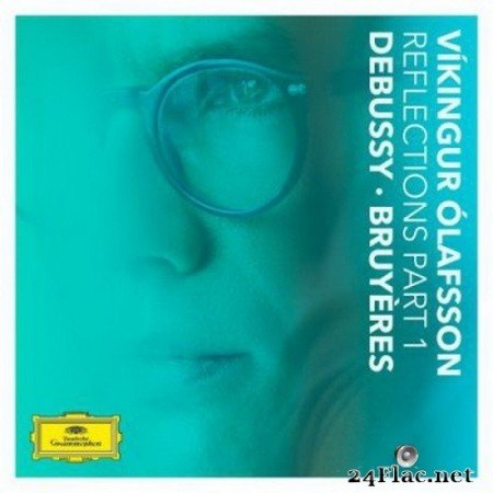 Víkingur Ólafsson - Reflections Pt. 1 / Debussy: Bruyères (2020) Hi-Res