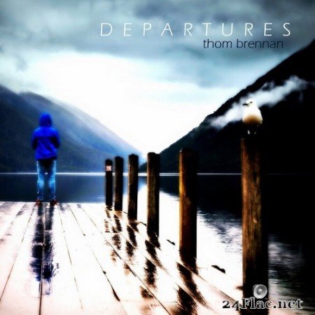 Thom Brennan - Departures (2020) Hi-Res