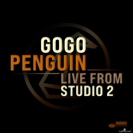 GoGo Penguin - Live from Studio 2 (2020) Hi-Res