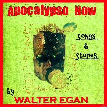 Walter Egan - Apocalypso Now (2020) Hi-Res