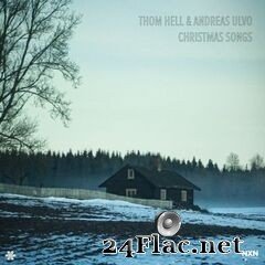 Thom Hell & Andreas Ulvo - Christmas Songs (2020) FLAC