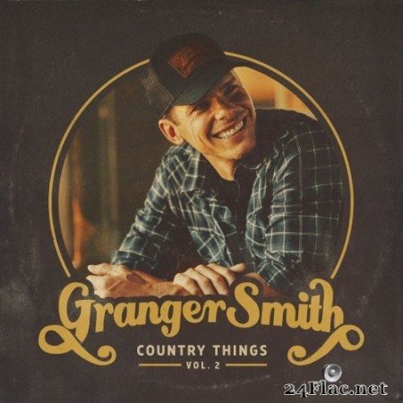 Granger Smith - Country Things, Vol. 2 (2020) Hi-Res