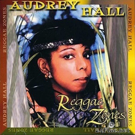 Audrey Hall - Reggae Zones (Remastered) (2020)[Hi-Res