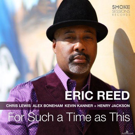 Eric Reed - For Such a Time as This (2020) FLAC + Hi-Res