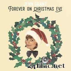 Jenn Grant - Forever On Christmas Eve (2020) FLAC
