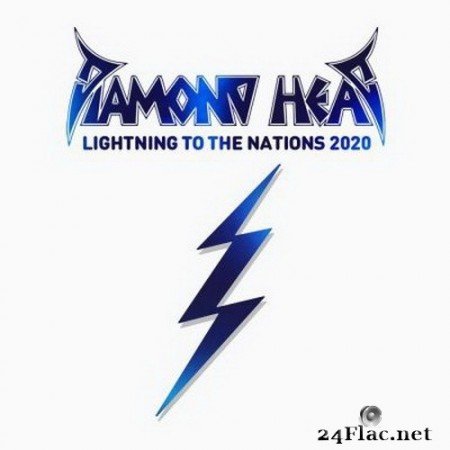 Diamond Head - Lightning To The Nations 2020 (2020) Hi-Res + FLAC