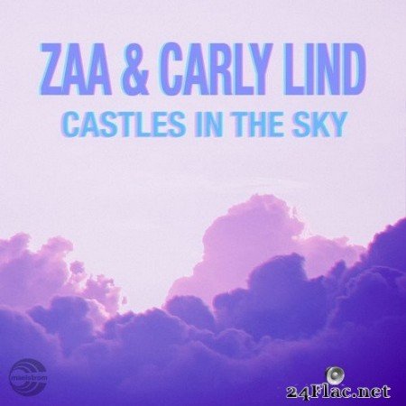Zaa - Castles in the Sky (2020) Hi-Res