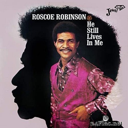 Roscoe Robinson - He Still Lives in Me (1972/2020) Hi-Res