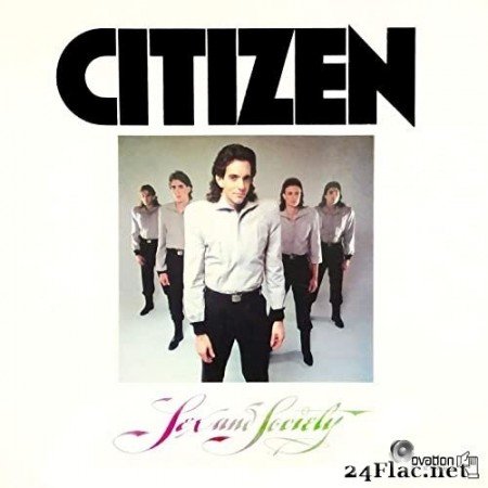 Citizen - Sex and Society (1980/2020) Hi-Res