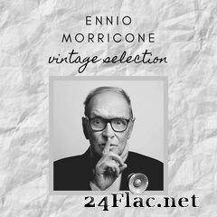 Ennio Morricone - Vintage Selection (2020) FLAC