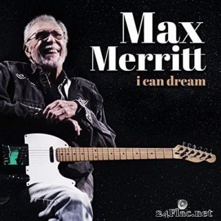 Max Merritt - I Can Dream (2020) FLAC