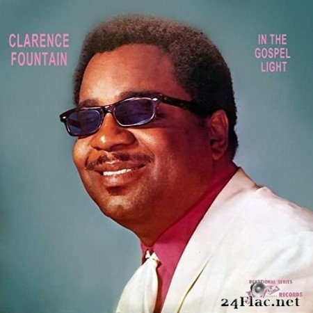 Clarence Fountain - In the Gospel Light (1970/2020) Hi-Res