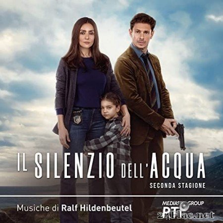 Ralf Hildenbeutel - Il silenzio dell&#039;acqua - seconda stagione (Colonna sonora della serie TV) (2020) Hi-Res