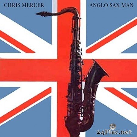 Chris Mercer - Anglo-Sax Man (1977/2020) Hi-Res