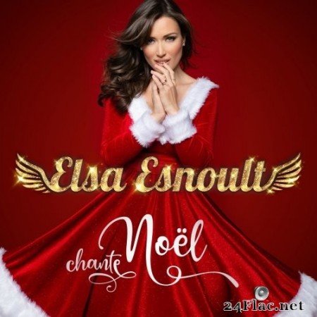 Elsa Esnoult - Chante Noël (2020) Hi-Res + FLAC
