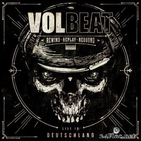 Volbeat - Rewind, Replay, Rebound (Live in Deutschland) (2020) FLAC