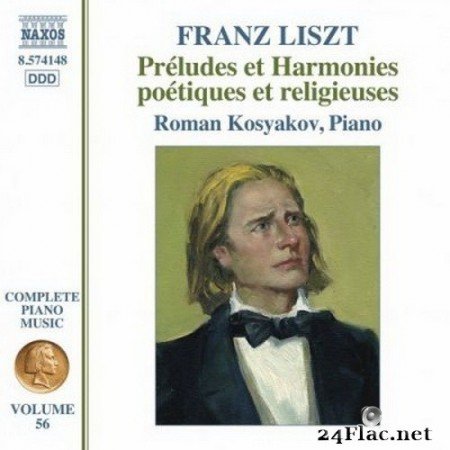 Roman Kosyakov - Complete Piano Music, Vol. 56: Liszt - Préludes et harmonies poétiques et religieuses (2020) Hi-Res