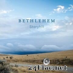 Storyhill - Bethlehem (2020) FLAC