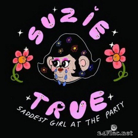 Suzie True - Saddest Girl at the Party (2020) FLAC