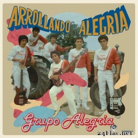 Grupo Alegria - Arrollando Con Alegría (Edición Deluxe) (2020) Hi-Res