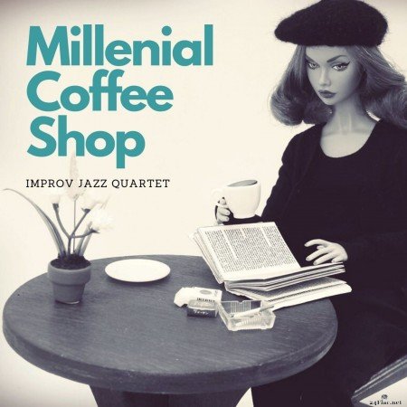 Eximo Blue - Millenial Coffee Shop: lmprov Jazz Quartet (2020) Hi-Res