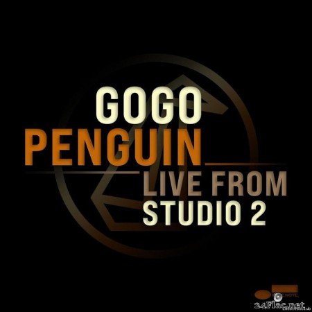 GoGo Penguin - Live from Studio 2 (2020) [FLAC (tracks)]