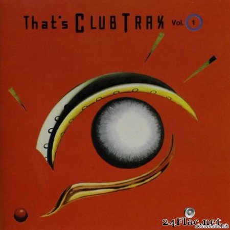 VA - That's Club Trax Vol. 1 (1990) [FLAC (image + .cue)]