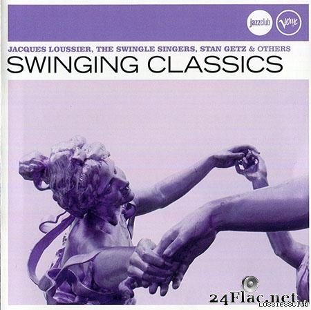 VA - Swinging Classics (2006) [FLAC (tracks + .cue)]