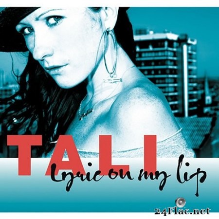 Tali - Lyric On My Lip LP (2020) Hi-Res