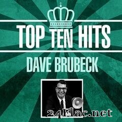 Dave Brubeck - Top 10 Hits (2020) FLAC