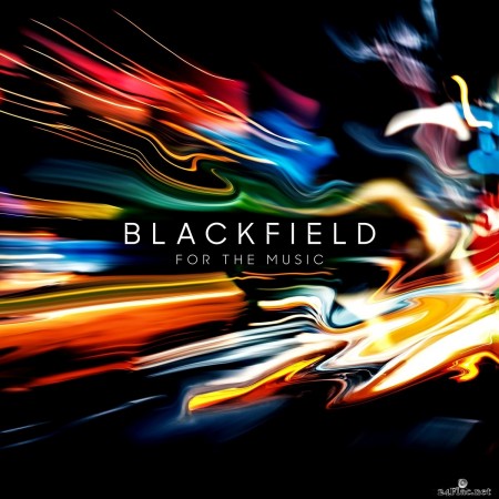 Blackfield - For the Music (2020) FLAC