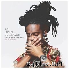 Linda Sikhakhane - An Open Dialogue (Live in New York) (2020) FLAC