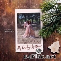 Jess and the Bandits - My Country Christmas (2020) FLAC
