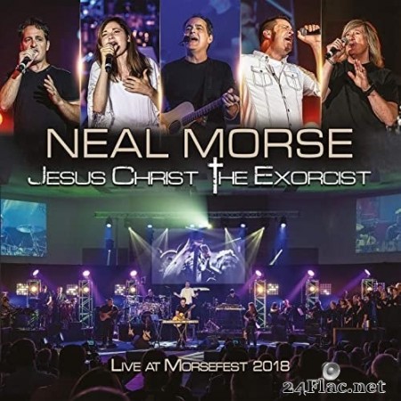 Neal Morse - Jesus Christ the Exorcist (Live at Morsefest 2018) (2020) Hi Res