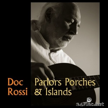 Doc Rossi - Parlors, Porches and Islands (2020) Hi-Res