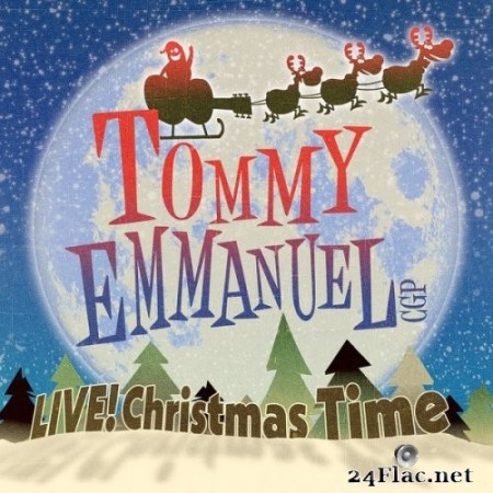 Tommy Emmanuel - Live! Christmas Time (Live) (2020) Hi-Res