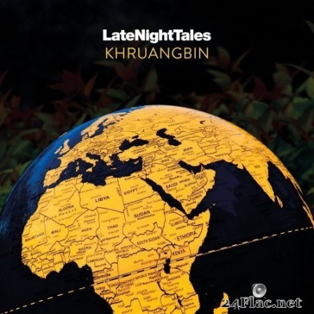 VA- Late Night Tales: Khruangbin (Bamdcamp Edition) (2020) Hi-Res