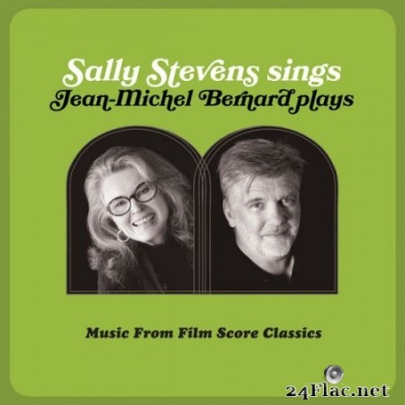 Sally Stevens, Jean-michel Bernard - Sally Stevens Sings - Jean-Michel Bernard Plays (2020) Hi-Res