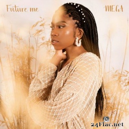 Mega - Future Me (EP) (2020) FLAC