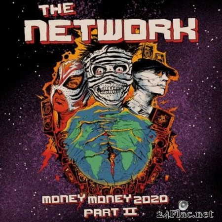 The Network - Money Money 2020 Pt II: We Told Ya So! (2020) FLAC