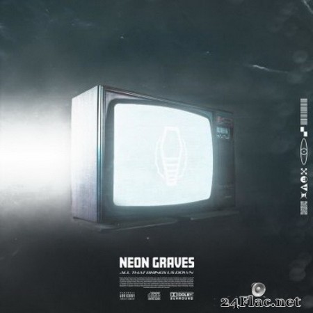 Neon Graves - All That Brings Us Down (2020) FLAC