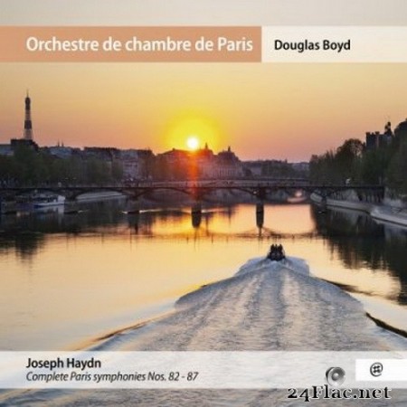 Orchestre de chambre de Paris & Douglas Boyd - Haydn: Complete Paris Symphonies Nos. 82-87 (2020) Hi-Res